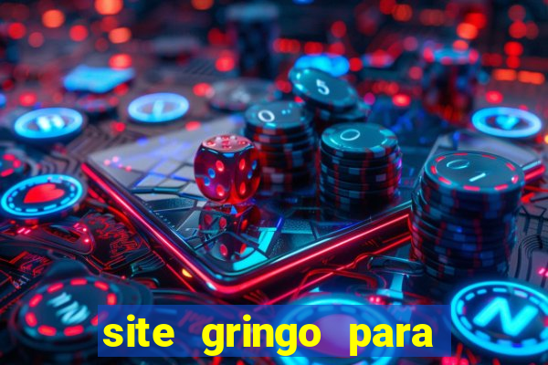 site gringo para ganhar dinheiro